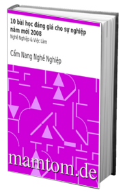 10 Bài Học Đáng Giá Cho Sự Nghiệp Năm Mới 2008