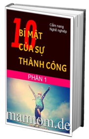 10 Bí Mật Của Sự Thành Công Phần 1