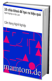 10 Chìa Khoá Để Tạo Ra Hiệu Quả