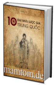 10 Đại Mưu Lược Gia Trung Quốc