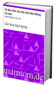 10 Dấu Hiệu Của Nhà Lãnh Đạo Không An Toàn