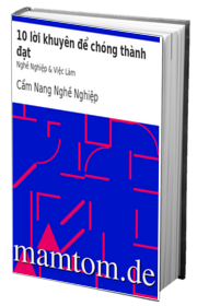 10 Lời Khuyên Để Chóng Thành Đạt