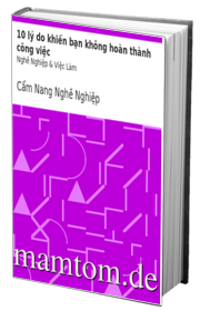 10 Lý Do Khiến Bạn Không Hoàn Thành Công Việc