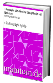 10 Nguyên Tắc Để Có Sự Đồng Thuận Với Lãnh Đạo