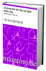 10 Phong Thái Làm Việc Của Người Thành Công