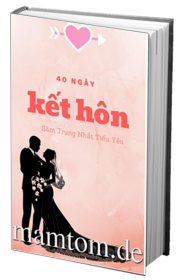 40 Ngày Kết Hôn