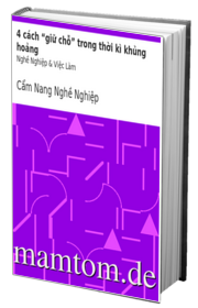 4 Cách Giữ Chỗ Trong Thời Kì Khủng Hoảng