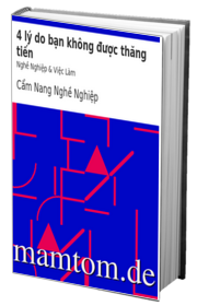 4 Lý Do Bạn Không Được Thăng Tiến