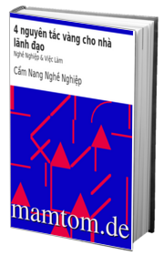 4 Nguyên Tắc Vàng Cho Nhà Lãnh Đạo