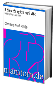 5 Điều Tối Kỵ Khi Nghỉ Việc