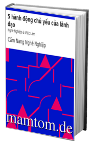 5 Hành Động Chủ Yếu Của Lãnh Đạo