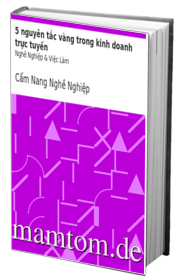 5 Nguyên Tắc Vàng Trong Kinh Doanh Trực Tuyến