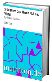 5 Ưu Điểm Cấu Thành Một Ceo Vĩ Đại