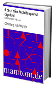 6 Cách Diễn Đạt Hiệu Quả Với Cấp Dưới