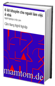 6 Lời Khuyên Cho Người Làm Việc Ở Nhà