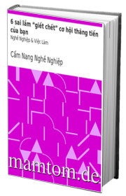 6 Sai Lầm Giết Chết Cơ Hội Thăng Tiến Của Bạn