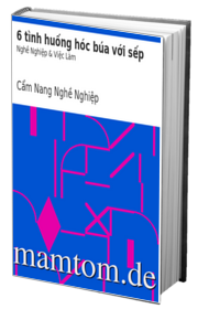 6 Tình Huống Hóc Búa Với Sếp