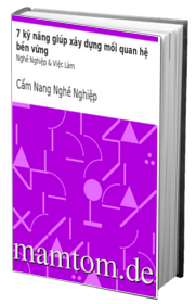 7 Kỹ Năng Giúp Xây Dựng Mối Quan Hệ Bền Vững