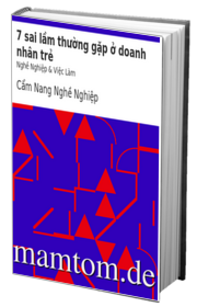 7 Sai Lầm Thường Gặp Ở Doanh Nhân Trẻ