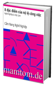 8 Đặc Điểm Của Nộ Lệ Công Việc