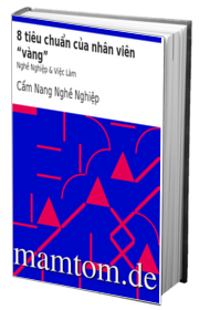 8 Tiêu Chuẩn Của Nhân Viên Vàng