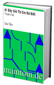 A Bây Giờ Thì Em Đã Biết