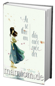 Ai Sẽ Theo Em Đến Cuối Cuộc Đời