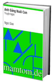 Anh Gắng Nuôi Con