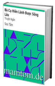 Bà Cụ Hiền Lành Được Sống Lâu