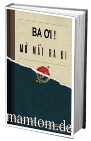 Ba Ơi Mở Mắt Ra Đi