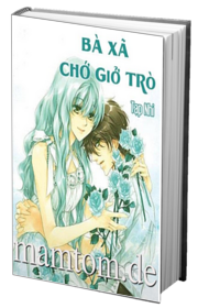 Bà Xã Chớ Giở Trò