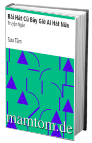 Bài Hát Cũ Bây Giờ Ai Hát Nữa