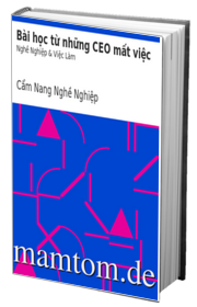 Bài Học Từ Những Ceo Mất Việc