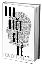 Bạn Biết Gì Về