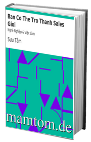 Bạn Có Thể Trở Thành Sales Giỏi