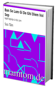 Bạn Sẽ Làm Gì Để Ghi Điểm Với Sếp