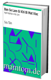 Bạn Sẽ Làm Gì Khi Bị Mất Việc