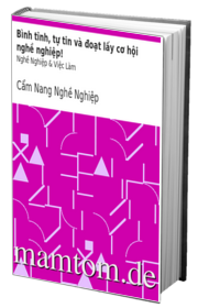 Bình Tĩnh Tự Tin Và Đoạt Lấy Cơ Hội Nghề Nghiệp