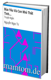 Bùa Yêu Và Con Nhỏ Thất Tình