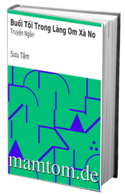Buổi Tối Trong Làng Om Xà No