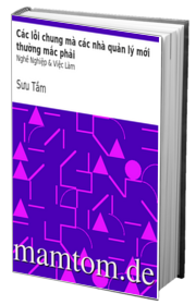 Các Lỗi Chung Mà Các Nhà Quản Lý Mới Thường Mắc Phải