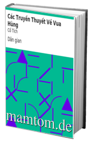 Các Truyền Thuyết Về Vua Hùng