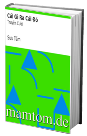 Cái Gì Ra Cái Đó