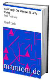 Câu Chuyện Cho Những Ai Đã Là Vợ Chồng