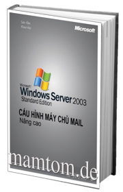 Cấu Hình Máy Chủ Mail Nâng Cao Windows 2003 Server
