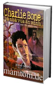 Charlie Bone Và Nhà Vua Ẩn Mình