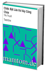 Chiếc Bật Lửa Và Váy Công Chúa