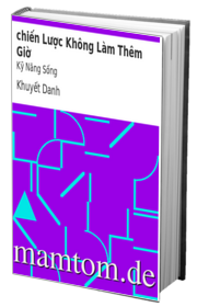 Chiến Lược Không Làm Thêm Giờ