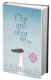 Cho Anh Nhìn Về Em Tập 1