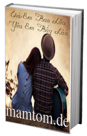 Chờ Em Bao Lâu Yêu Em Bấy Lâu
